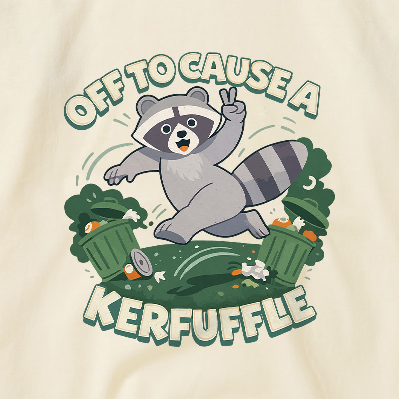 Off To Cause A Kerfuffle Funny Raglan T-shirt