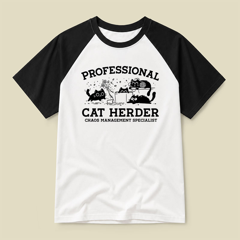 Professional Cat Herder Raglan T-shirt