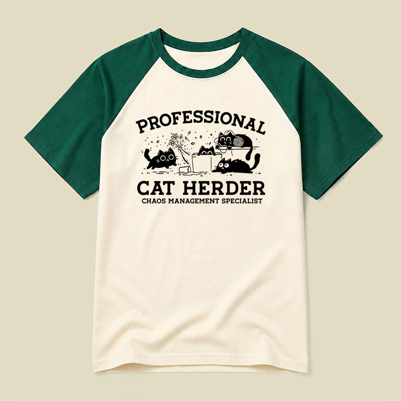 Professional Cat Herder Raglan T-shirt