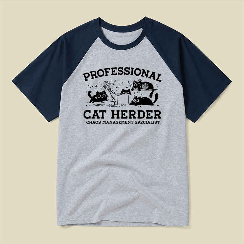 Professional Cat Herder Raglan T-shirt
