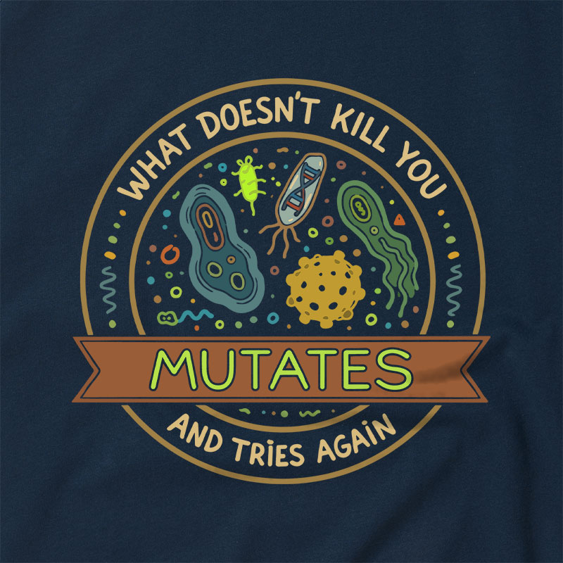 What Doesn't Kill You Mutates and Tries Again Raglan T-shirt