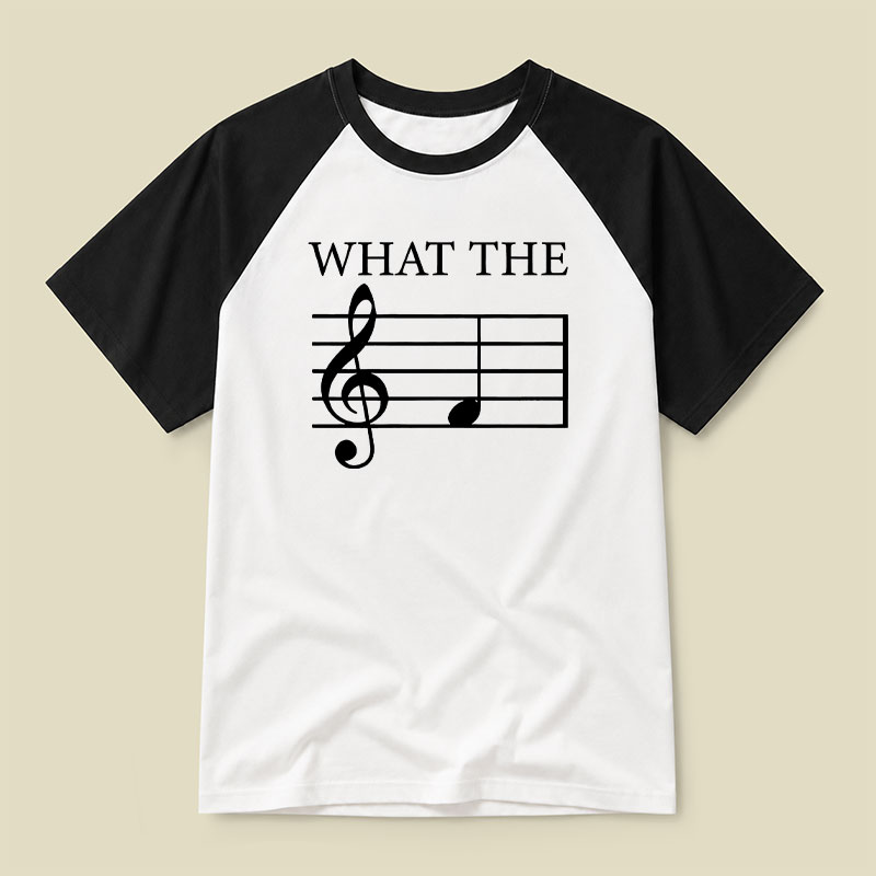 What The F Note Music Raglan T-shirt