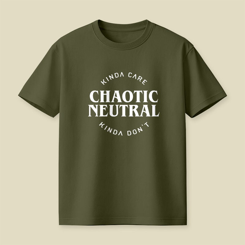 Chaotic Neutral Alignment Kinda Care Kinda Do Not Playful T-Shirt