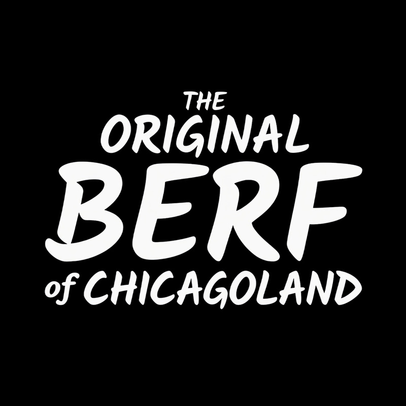 The Original BERF Of Chicagoland Playful T-Shirt
