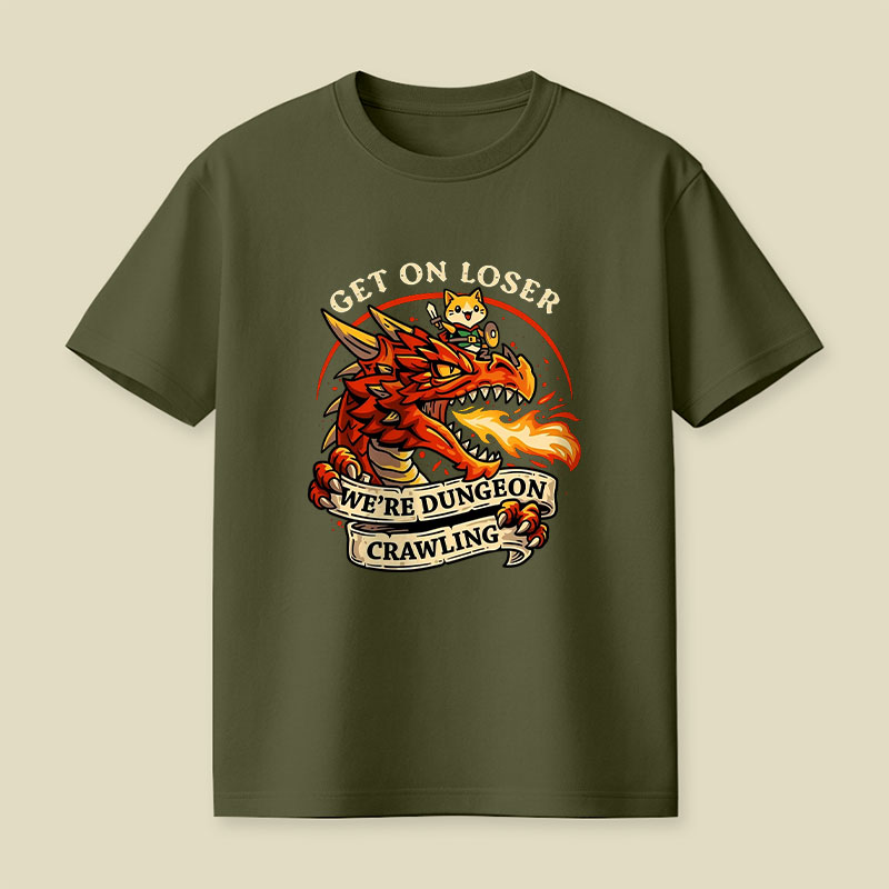 Get on loser Playful T-Shirt