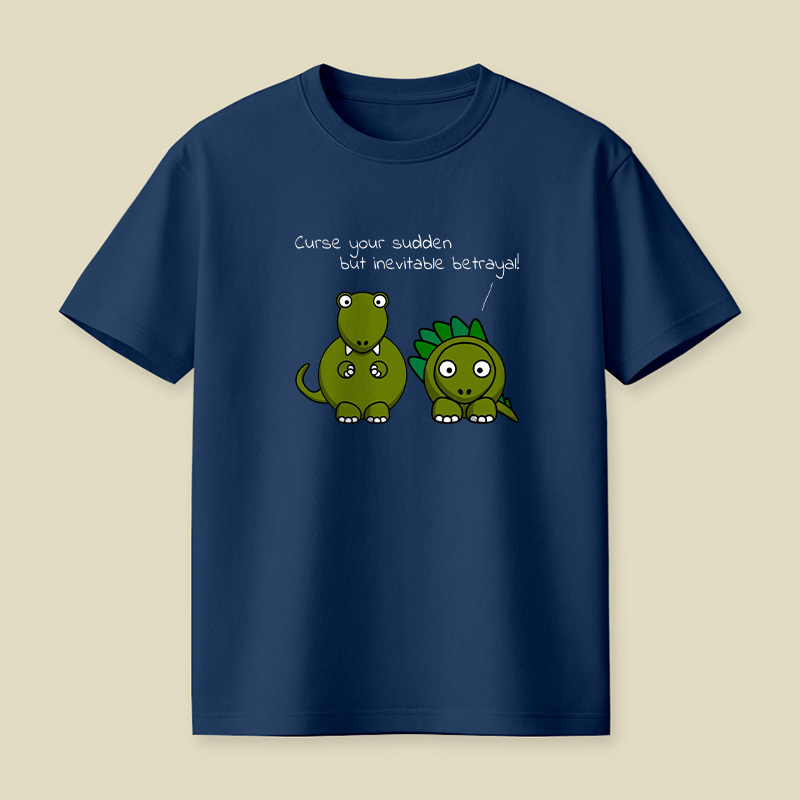 Sudden But Inevitable Betrayal Playful T-Shirt