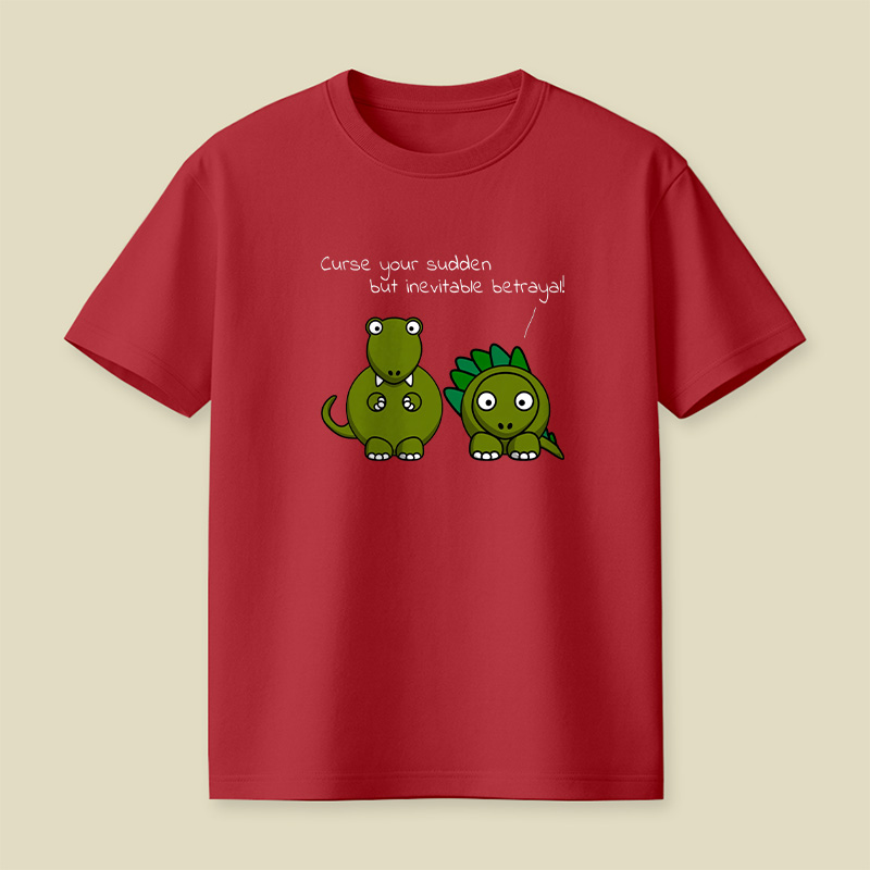 Sudden But Inevitable Betrayal Playful T-Shirt