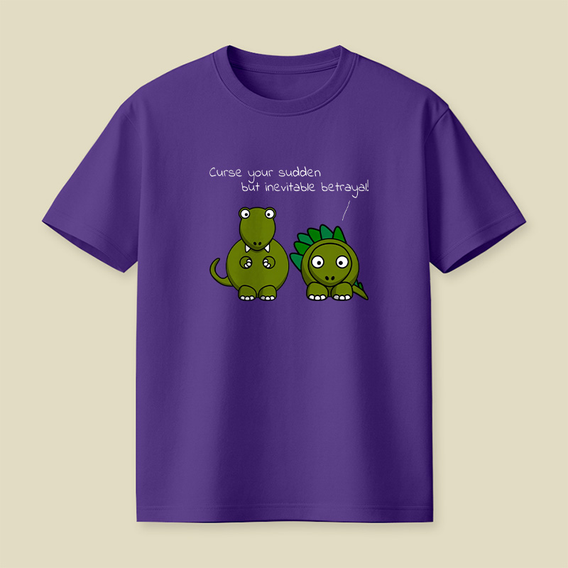 Sudden But Inevitable Betrayal Playful T-Shirt