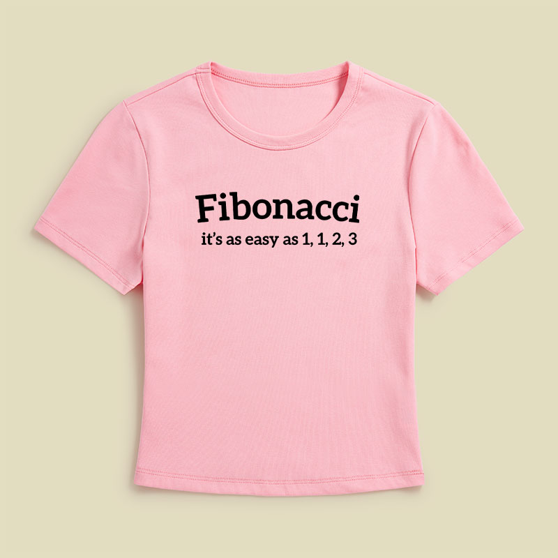 Fibonacci Funny Quote Geek Baby Tee