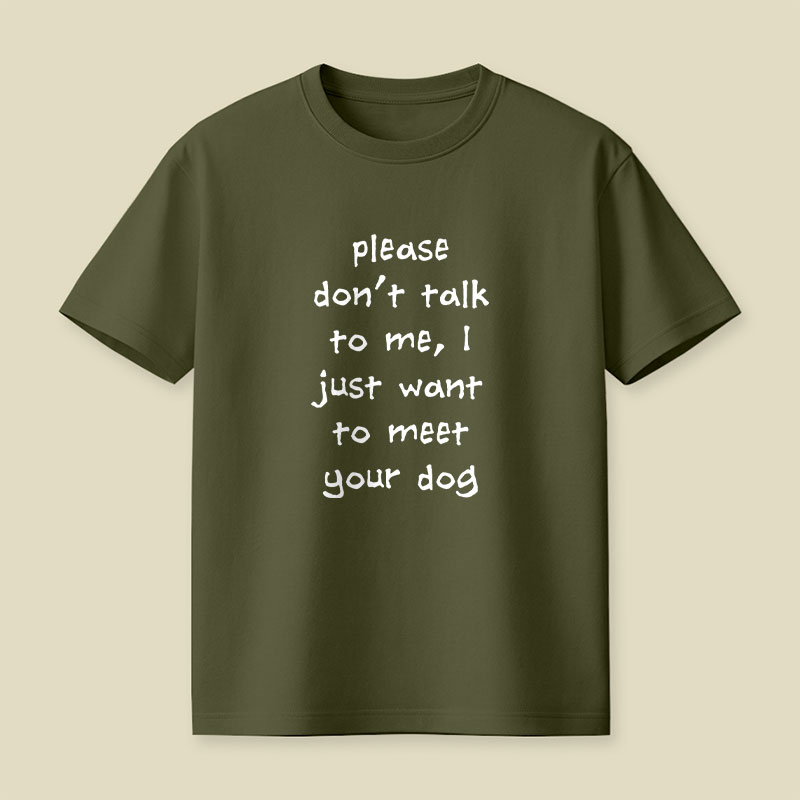 Please Dont Talk To Me Playful T-Shirt
