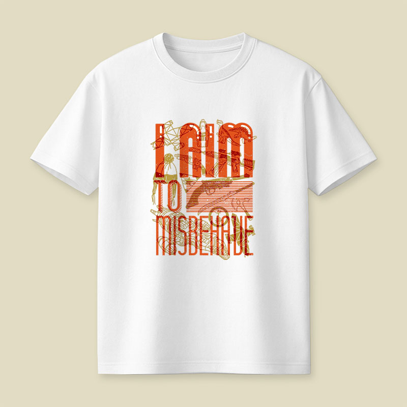 I Aim to Misbehave Playful T-Shirt