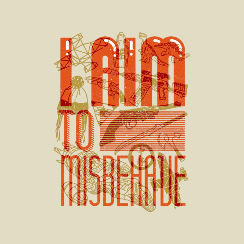 I Aim to Misbehave Playful T-Shirt