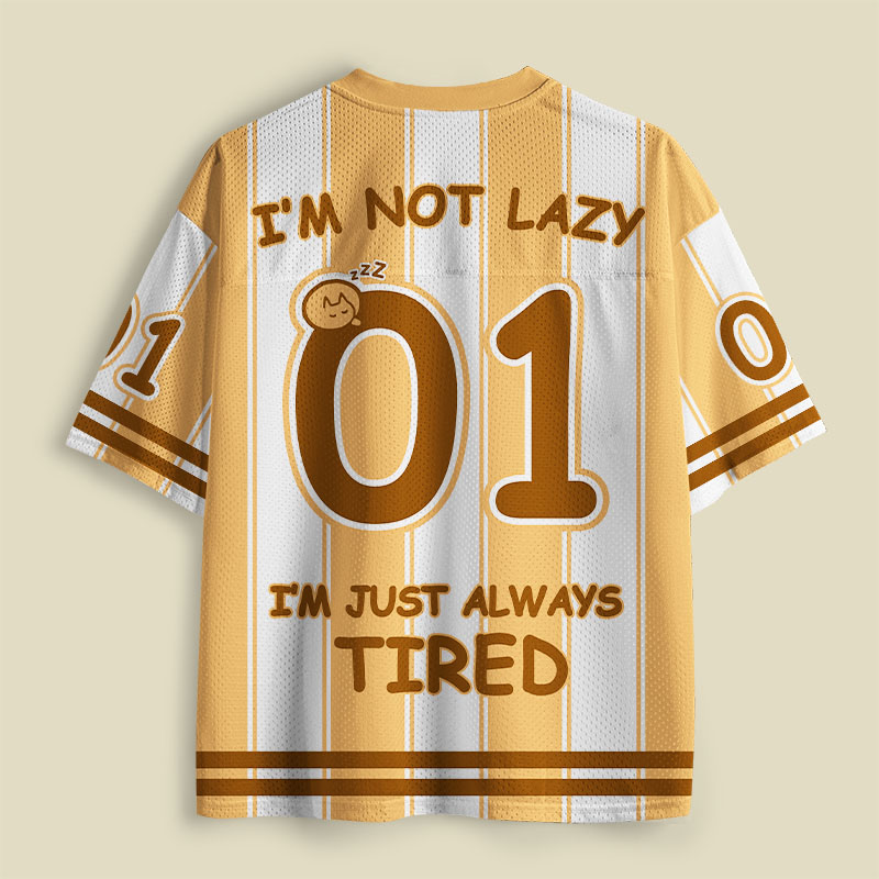 I Am Not Lazy Just Always Tired Cat Playful Mesh Jersey