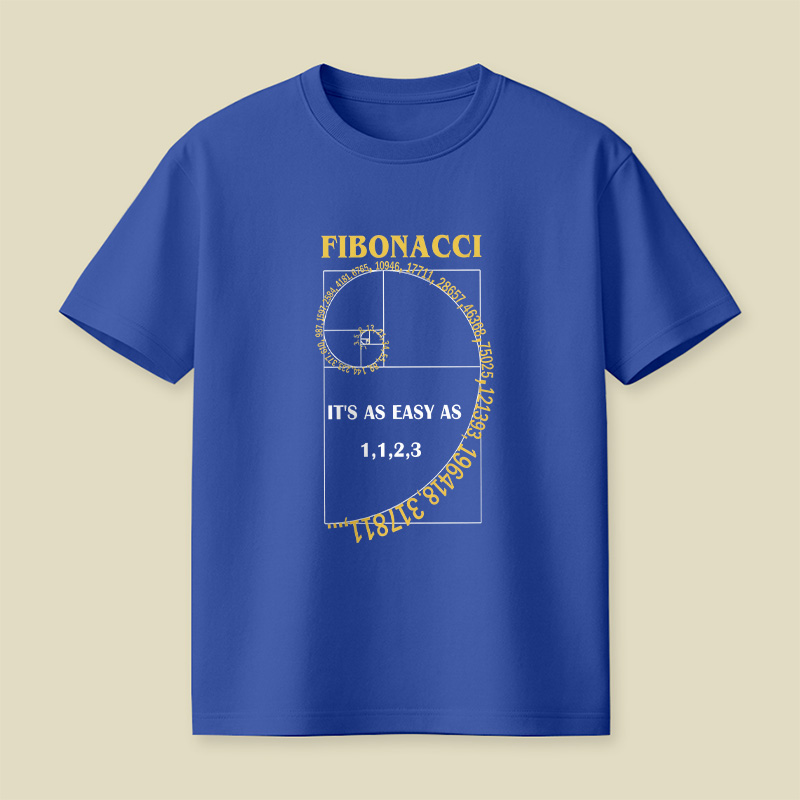 Fibonacci It Is As Easy As 1 1 2 3 Playful T-Shirt