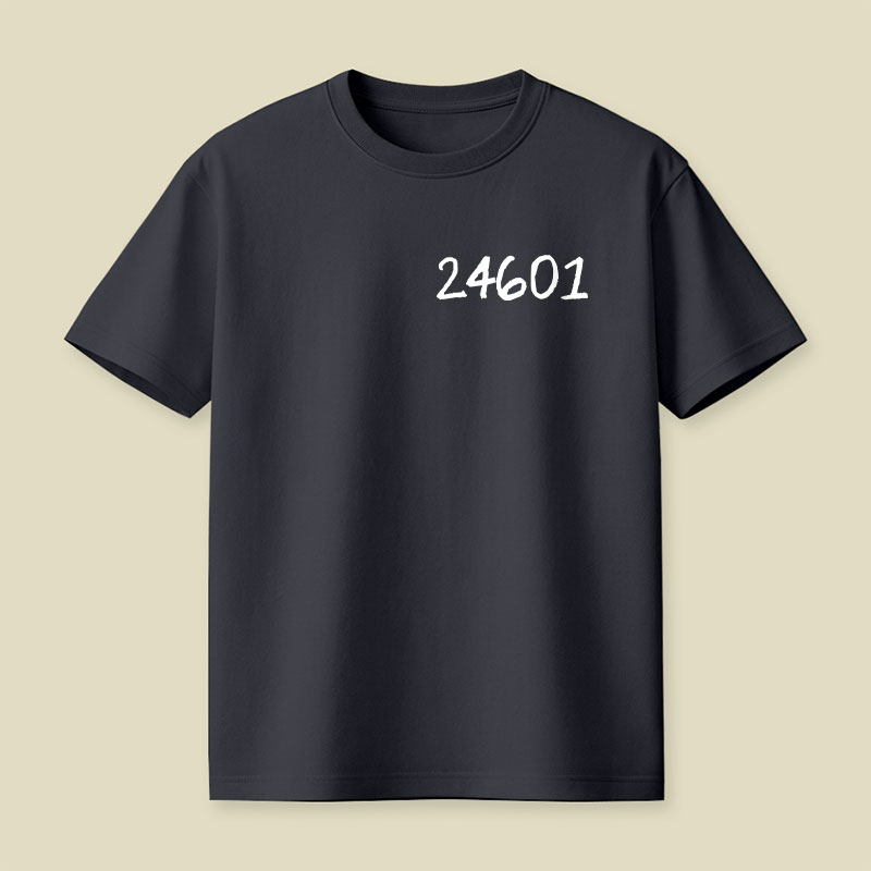 24601 Minimal Typography Playful T-Shirt