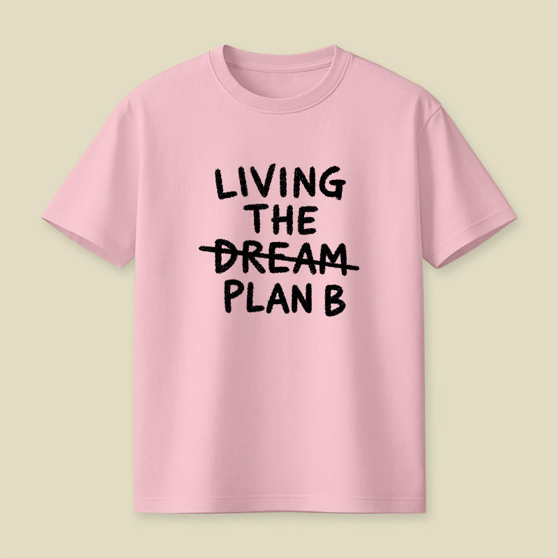 Living Plan B Playful T-Shirt
