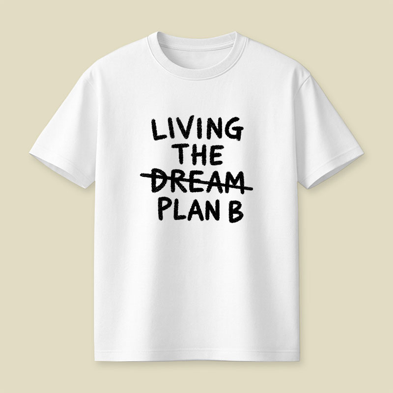 Living Plan B Playful T-Shirt