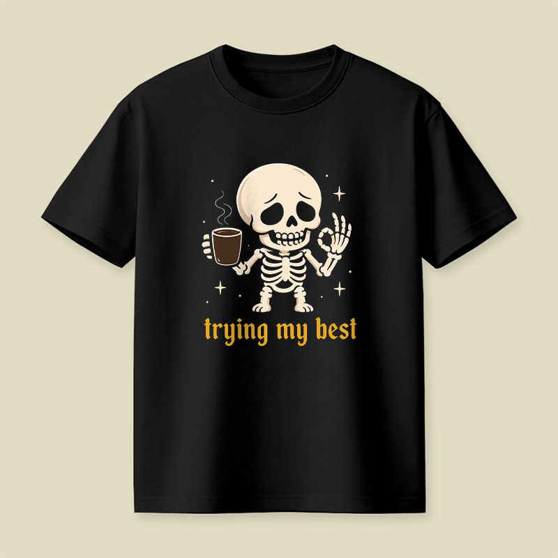 Trying My Best Playful T-Shirt