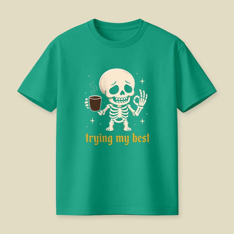 Trying My Best Playful T-Shirt