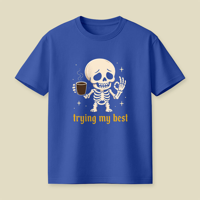 Trying My Best Playful T-Shirt