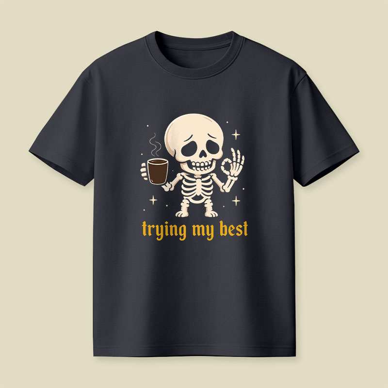 Trying My Best Playful T-Shirt
