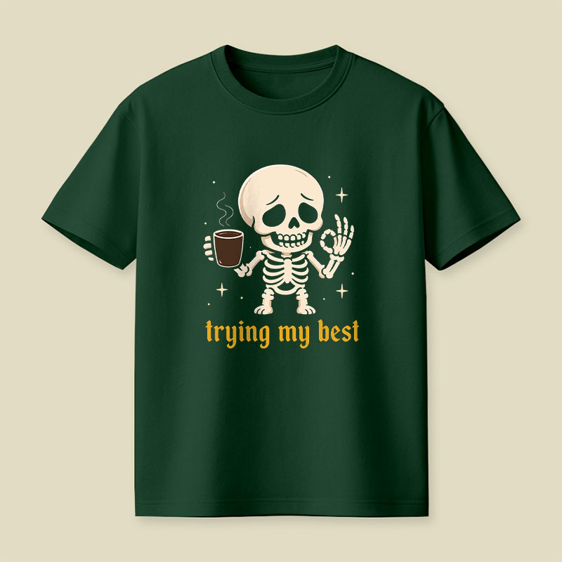 Trying My Best Playful T-Shirt