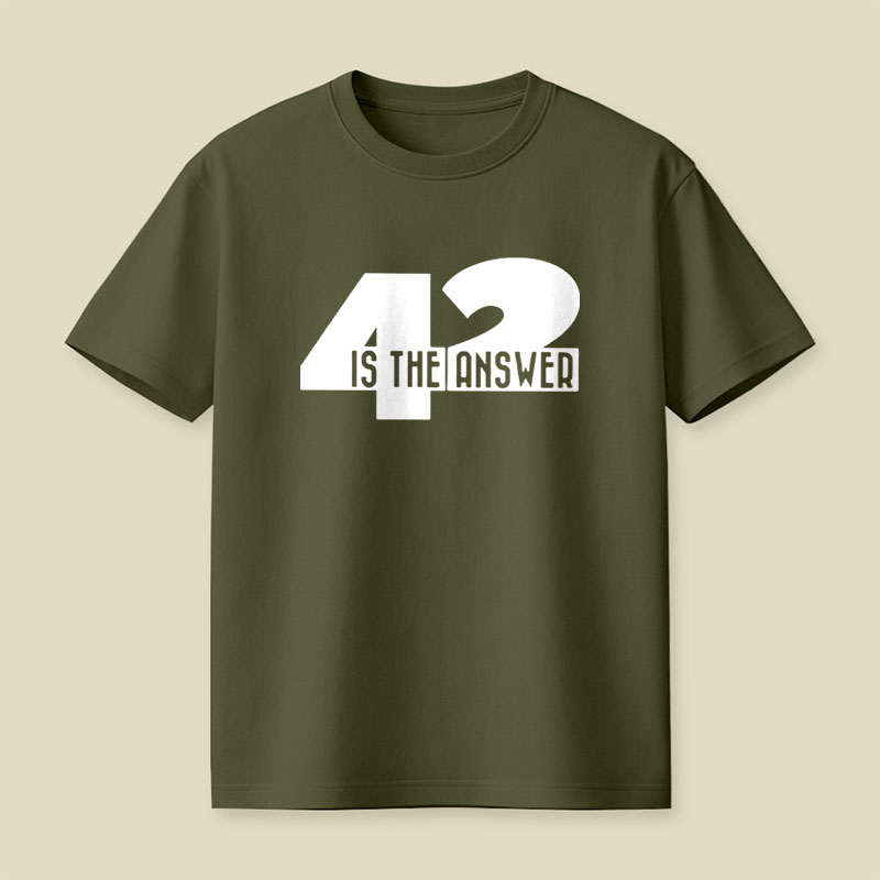 42 Is The Answer Playful T-Shirt
