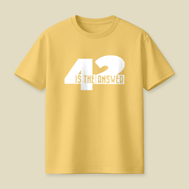 42 Is The Answer Playful T-Shirt
