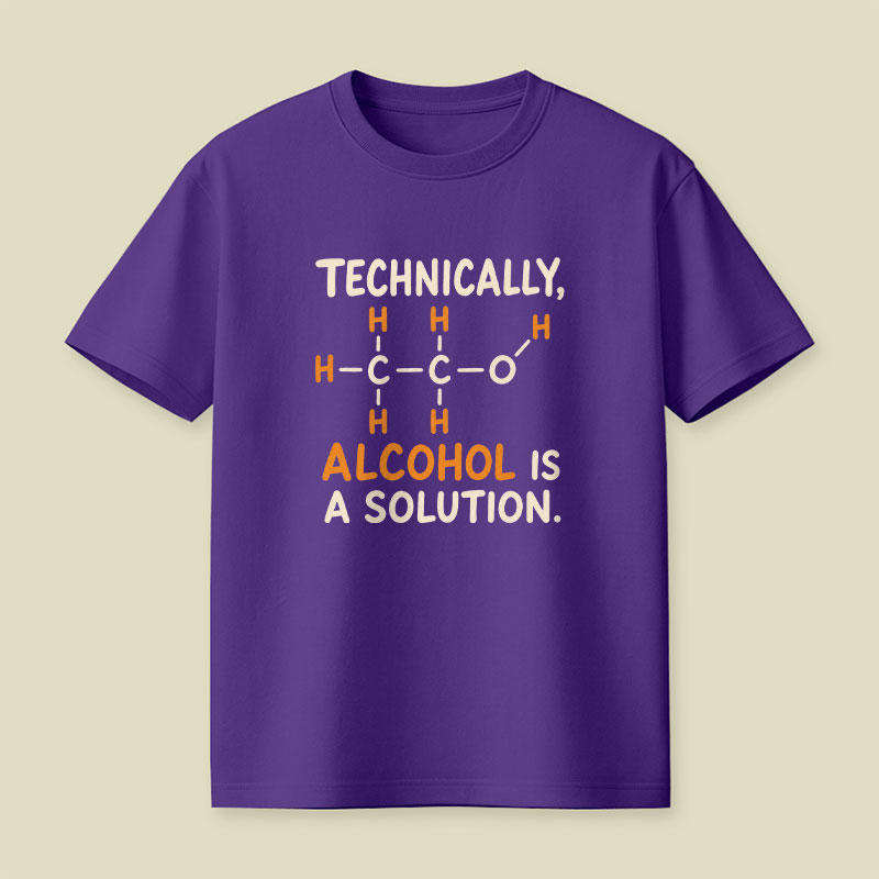 Alcohol Is A Solution Playful T-Shirt