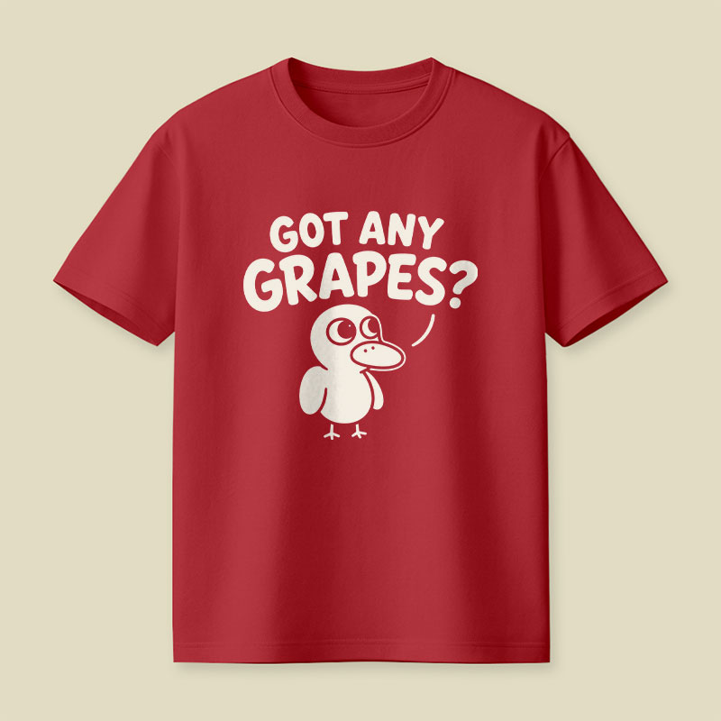 Got Any Grapes Playful T-Shirt
