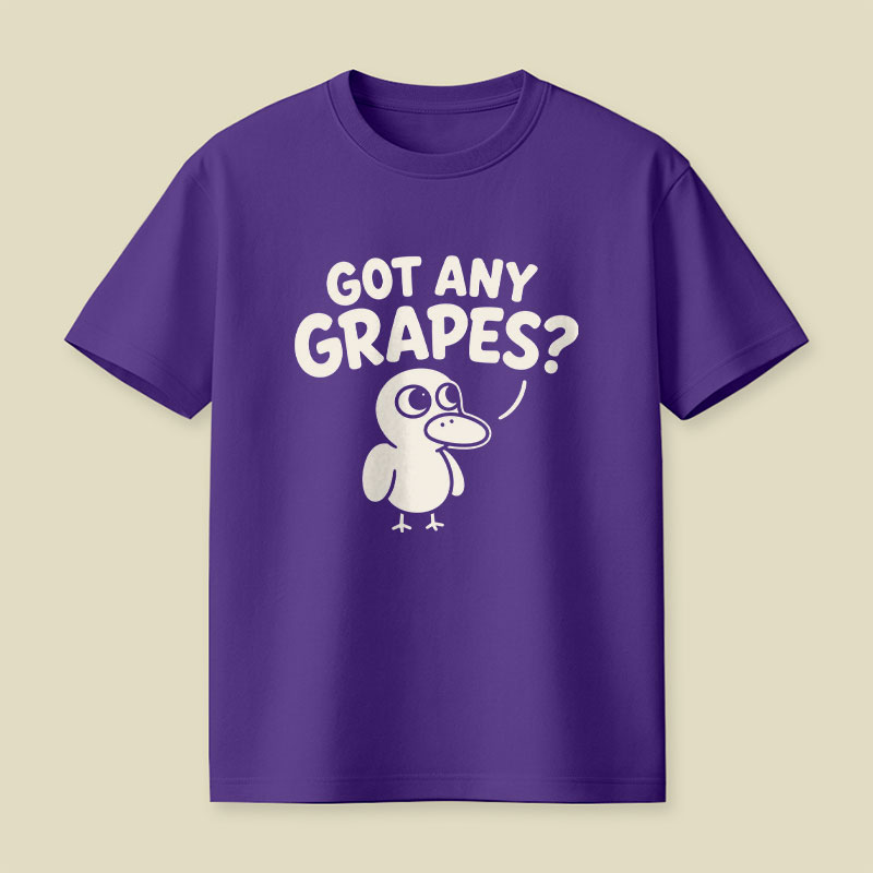 Got Any Grapes Playful T-Shirt