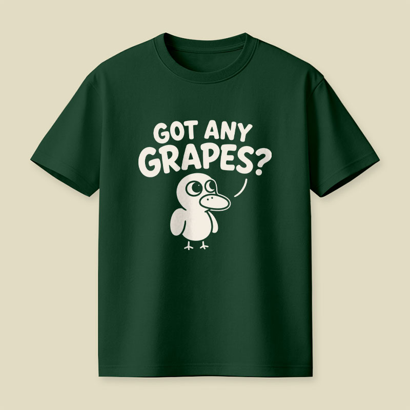 Got Any Grapes Playful T-Shirt