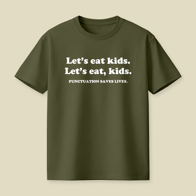 Punctuation Saves Lives Playful T-Shirt