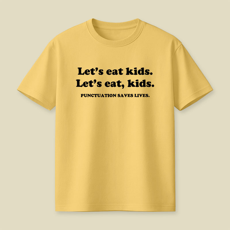 Punctuation Saves Lives Playful T-Shirt
