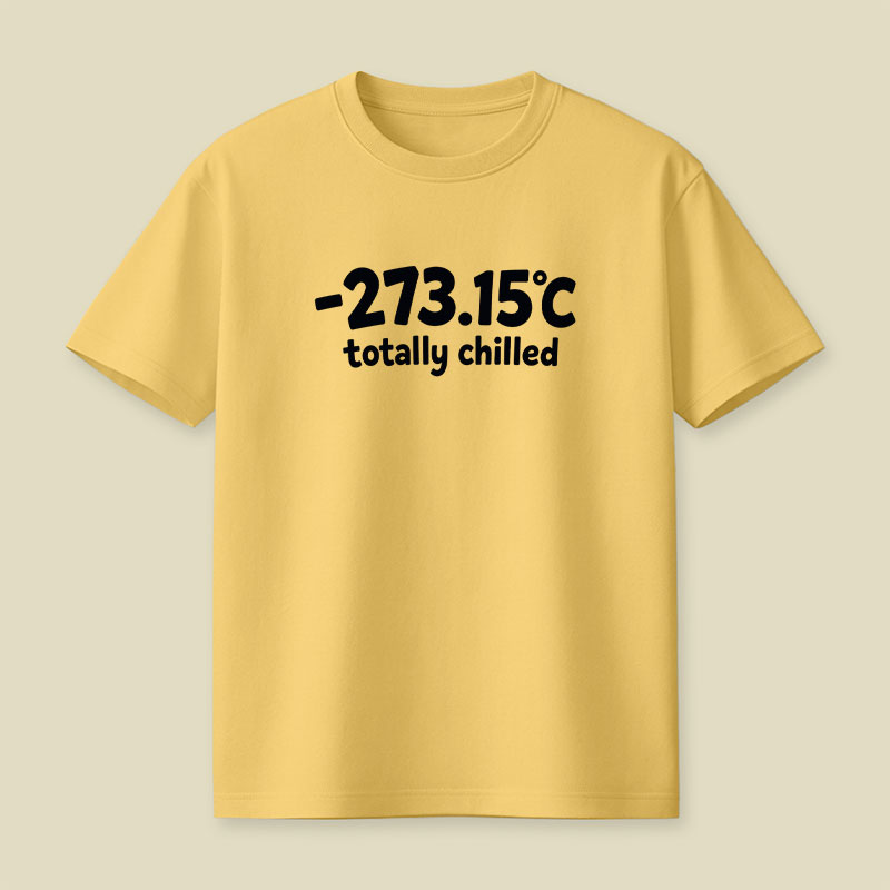 Totally Chilled Playful T-Shirt