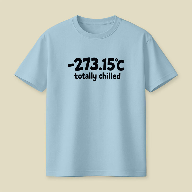 Totally Chilled Playful T-Shirt
