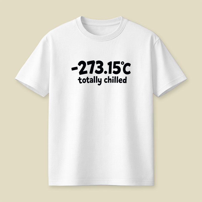 Totally Chilled Playful T-Shirt
