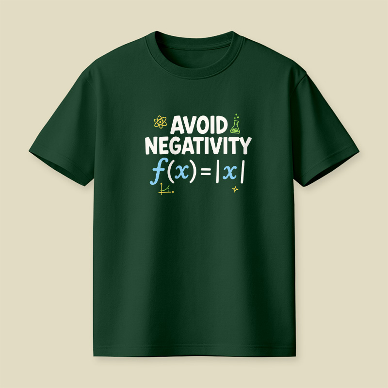Avoid Negativity Absolute Value Math Science Playful T-Shirt