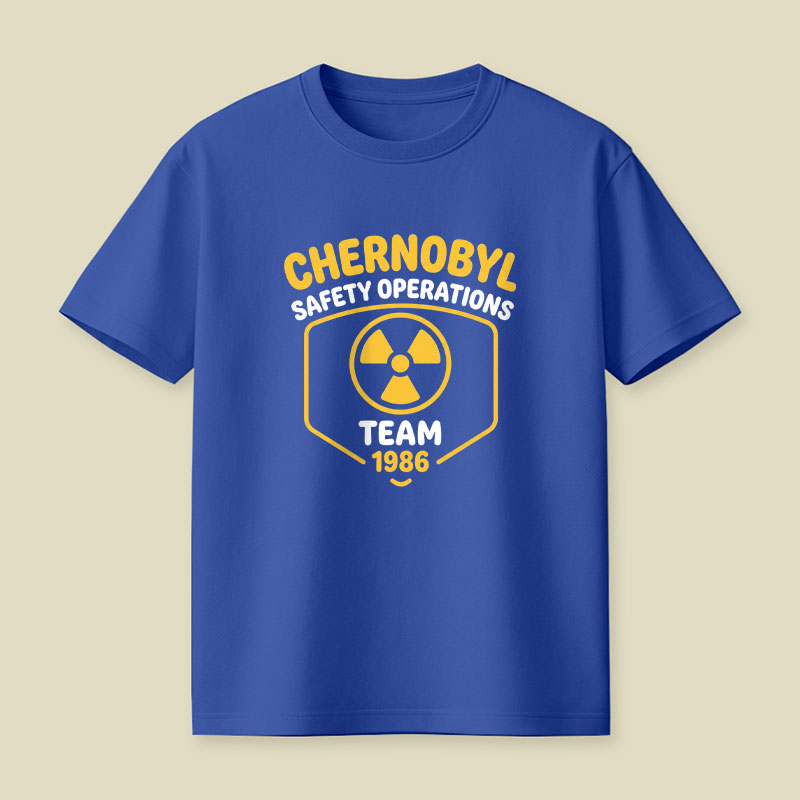 Chernobyl Safety Operations Team Science Playful T-Shirt