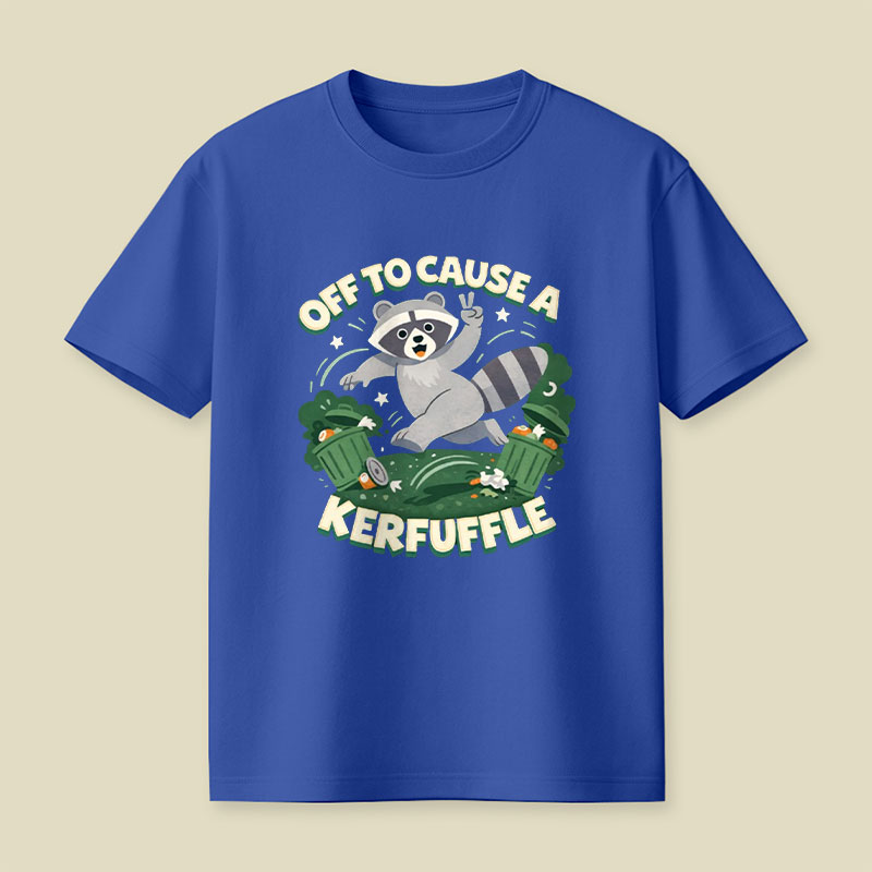 Off To Cause A Kerfuffle  Playful T-Shirt