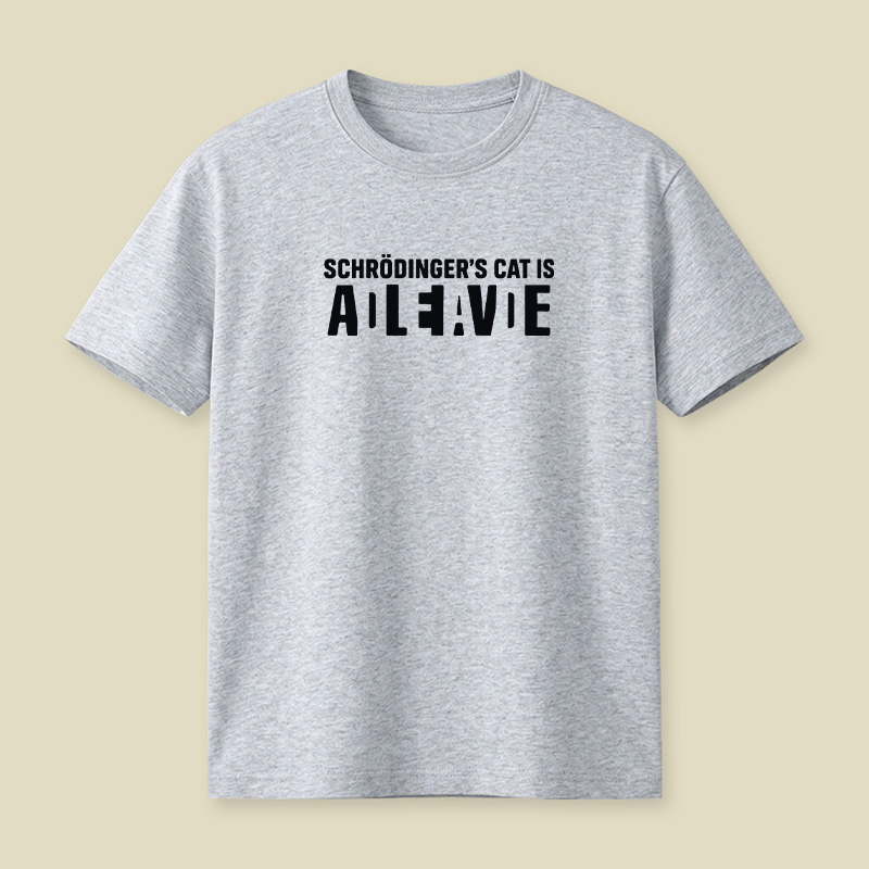 Schrödinger’s Cat All Live Quantum Physics Pun Playful T-Shirt