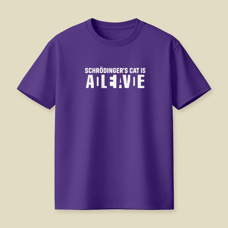 Schrödinger’s Cat All Live Quantum Physics Pun Playful T-Shirt