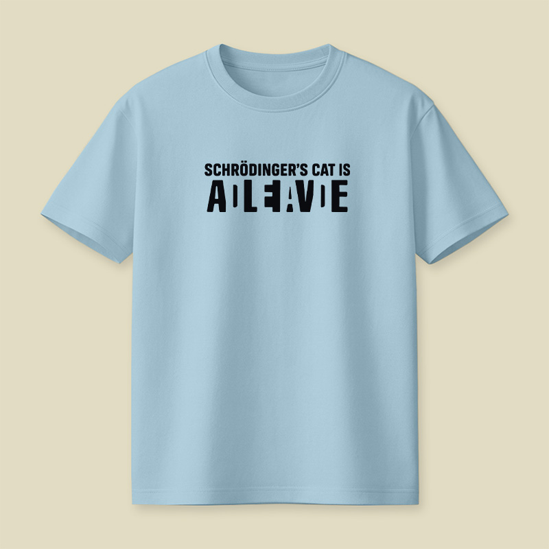 Schrödinger’s Cat All Live Quantum Physics Pun Playful T-Shirt