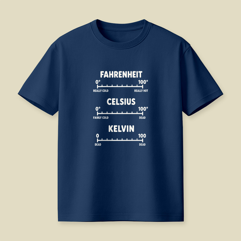 Temperature Scale Dead Science Pun Playful T-Shirt