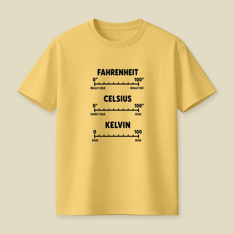 Temperature Scale Dead Science Pun Playful T-Shirt