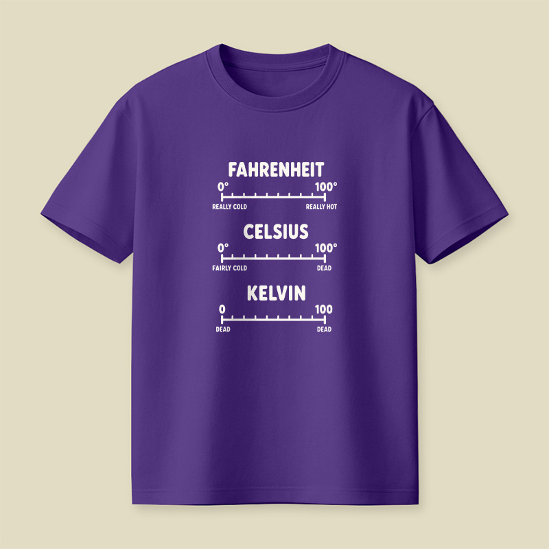 Temperature Scale Dead Science Pun Playful T-Shirt