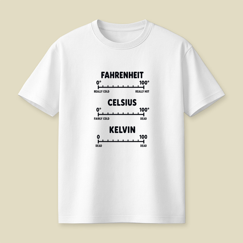 Temperature Scale Dead Science Pun Playful T-Shirt