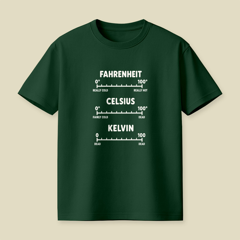 Temperature Scale Dead Science Pun Playful T-Shirt