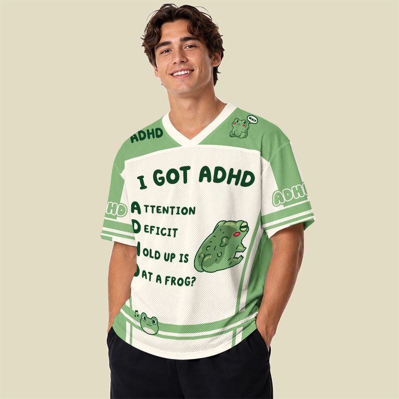 I Got ADHD Playful Mesh Jersey