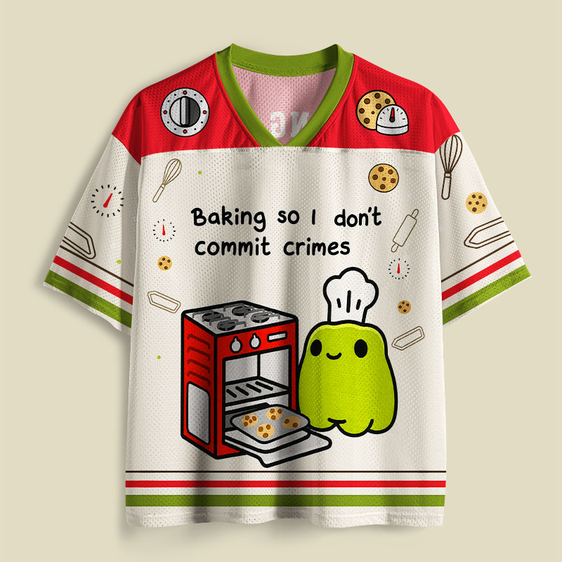 Baking So I Don't Commit Crimes Playful Mesh Jersey